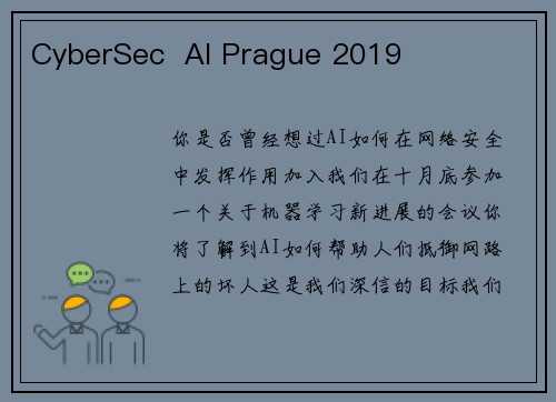 CyberSec  AI Prague 2019 